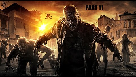 Dying Light Achievement Hunter 100% Complete l PART 11 l