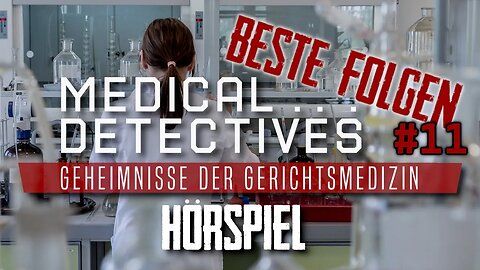 Krimi Hörspiel I Medical Detectives Deutsch Neu I Folge 11 #medicaldetectives #hörspiel #hörbuch