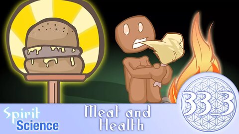 Meat and Health ~ Spirit Science 33_3