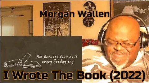 Talk A Little Smack ! Morgan Wallen - I Wrote The Book (2022) 1st Time Reaction