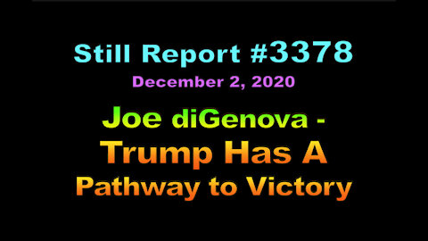 Joe diGenova – Trump Has A Pathway To Victory, 3378