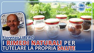 I rimedi naturali per tutelare la propria salute - Fiorenzo Libero