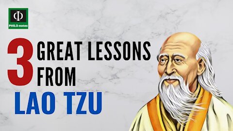 3 Great Lessons from Lao Tzu