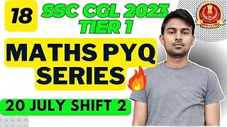 SSC CGL 2023 Tier 1 (20 July Shift 2) Maths Solutions Part 18 | MEWS Maths #ssc #maths #cgl2023