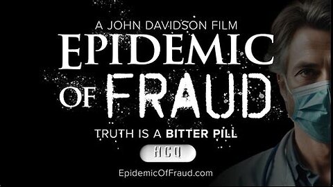 EPIDEMIC OF FRAUD... Documentary