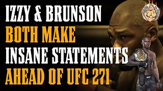 Adesanya & Brunson Make INSANE Statements Ahead of UFC 271!!