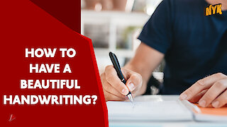 Top 4 Ways To Improve Your Handwriting *
