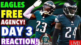 EAGLES FREE AGENCY DAY 3! LIVE REACTION! WHO WILL THE EAGLES RETAIN!?