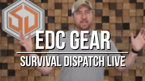 SD Live - EDC Gear