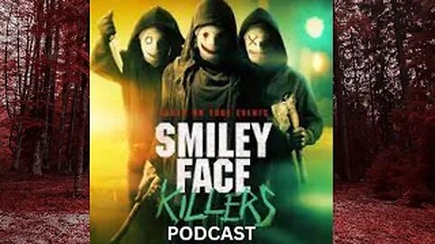 THE SMILEY FACE KILLERS PODCAST