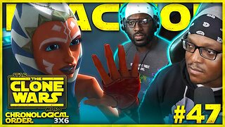 STAR WARS: THE CLONE WARS #47: 3x6 | The Academy | Reaction | Review | Chronological Order