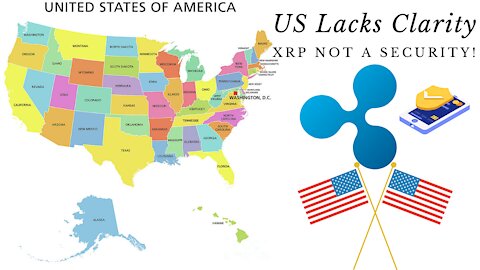 US Lacking Clarity & XRP Not a Security!