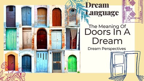 Doors Dreams | Biblical Perspectives