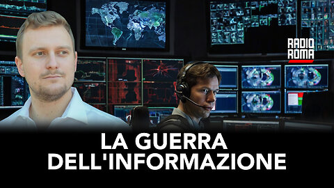 LA GUERRA DELL'INFORMAZIONE (Con Lorenzo Maria Pacini)