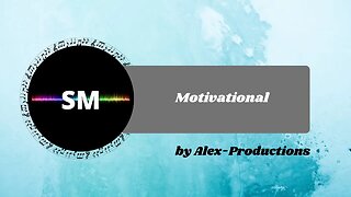 Motivational by Alex Productions - No Copyright Music