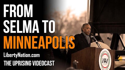 From Selma to Minneapolis - The Uprising Videocast