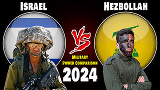 Israel vs Hezbollah Military Power Comparison 2024 | Who is More Powerful?