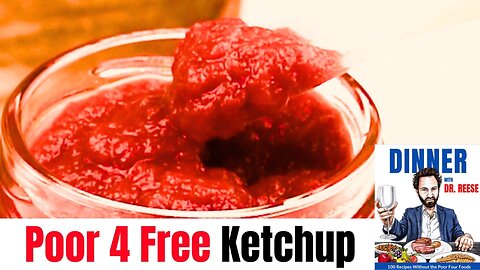 How to make Ketchup without the Poor 4 Foods
