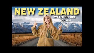 New Zealand - Watch BEFORE You Go! Essential Travel Tips NZ