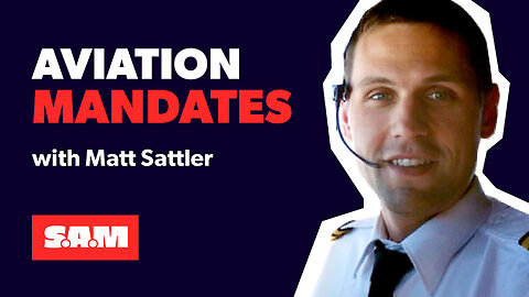 Matt Sattler — Free To Fly Co-founder on aviation mandates