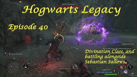 Hogwarts Legacy Episode 40: Divination class and battling alongside Sebastian Sallow
