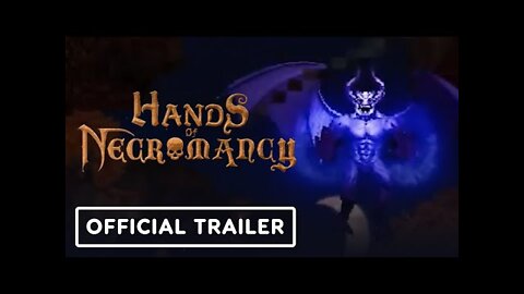 Hands of Necromancy - Official Trailer