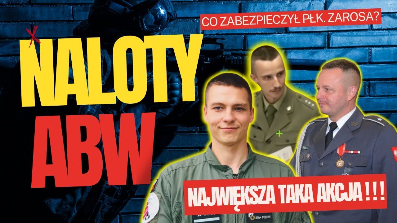 MASOWE NALOTY ABW - TO MOŻE SPOTKAĆ RÓWNIEŻ CIEBIE! CO ZABEZPIECZYŁ PROKURATOR płk. JAN ZAROSA?