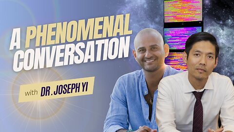 UNIFYD HEALING EESystem | A Phenomenal Conversation with Dr Joseph Yi