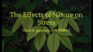 The Effects of Nature on Stress
