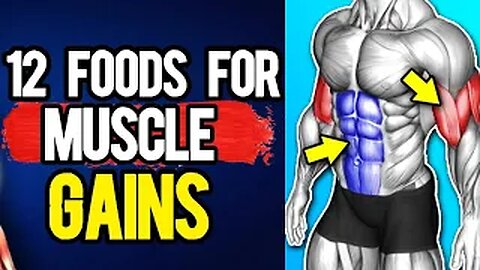 12 Best Foods For Muscle Building and Strength