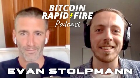 Bitcoin Redefines 'Wealth' w/ Evan Stolpmann