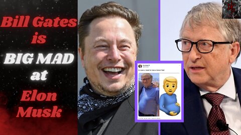 Bill Gates is Funneling Millions of Dollars Through Organizations to Destroy Elon Musk