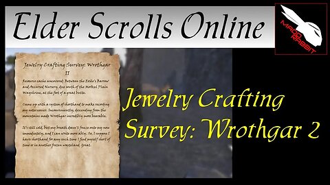 Jewelry Crafting Survey: Wrothgar 2 [Elder Scrolls Online] ESO