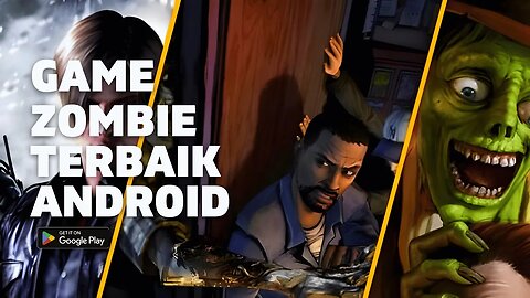 REKOMENDASI GAME TERBAIK 2023 ANDROID | 10 Game Zombie Terbaik dan Paling Seru di Android