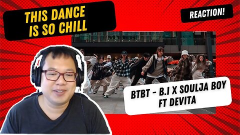 B.I X Soulja Boy - BTBT (Feat. DeVita) Dance Cover (Reaction)