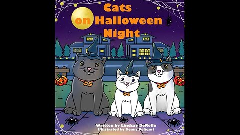 "Lindsay Derollo's 'Cats on Halloween Night' | Children's Book Read Aloud" 🐈 👻 🎃