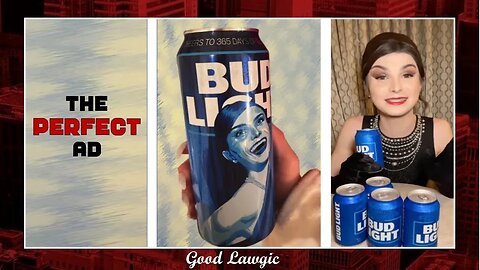 Viewer's Discretion: The Dylan Mulvaney/Bud Light Fiasco Ad Is PERFECT!