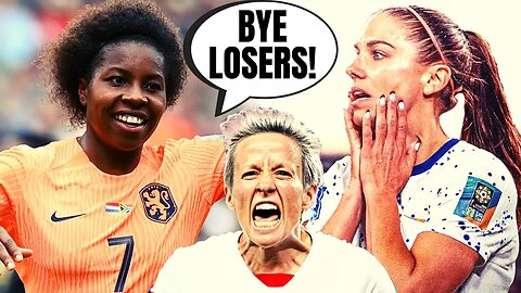 Woke USWNT Gets SLAMMED By Netherlands Player For Talking Trash After PATHETIC World Cup Loss