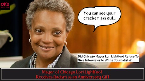 Mayor of Chicago Lori Lightfoot Receives Racism as an Anniversary Gift
