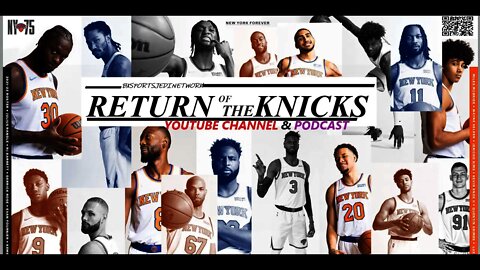 RETURN OF THE KNICKS PODCAST RECAP OF PACERS DEFEAT AND PREVIEWING FRIDAY GAME AGAINST CHAMPION BUCK