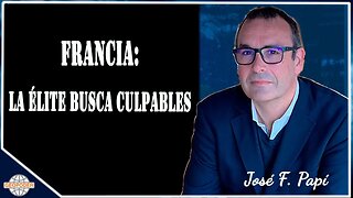 Francia: la élite busca culpables I Geopoder con José Papí