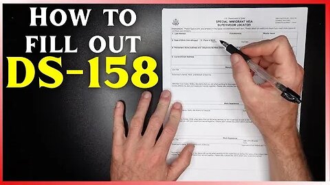 How to Fill Out form DS-158, Special Immigrant Visa Supervisor Locator