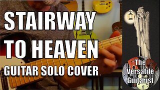 Stairway To Heaven - Led Zeppelin - Guitar Solo Cover