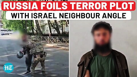 Russia Finds Israel Neighbour Angle In 'ISIS Terror Attack Plot'; Suspect Caught On Camera