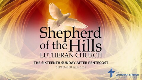 2022-09-25: THE SIXTEENTH SUNDAY AFTER PENTECOST