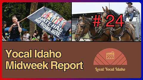 Yocal Idaho Midweek Report #24 - June 12