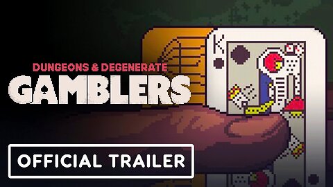 Dungeons & Degenerate Gamblers - Official Announcement Trailer