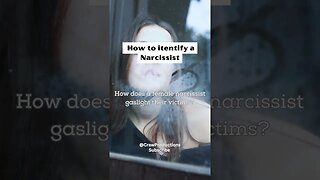 How does a female narcissist gaslight their victims #narcissist #shorts