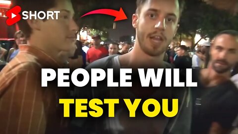 People Will ALWAYS Test You! ⚠️