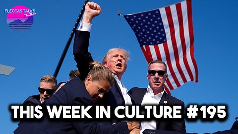 THIS WEEK IN CULTURE 195